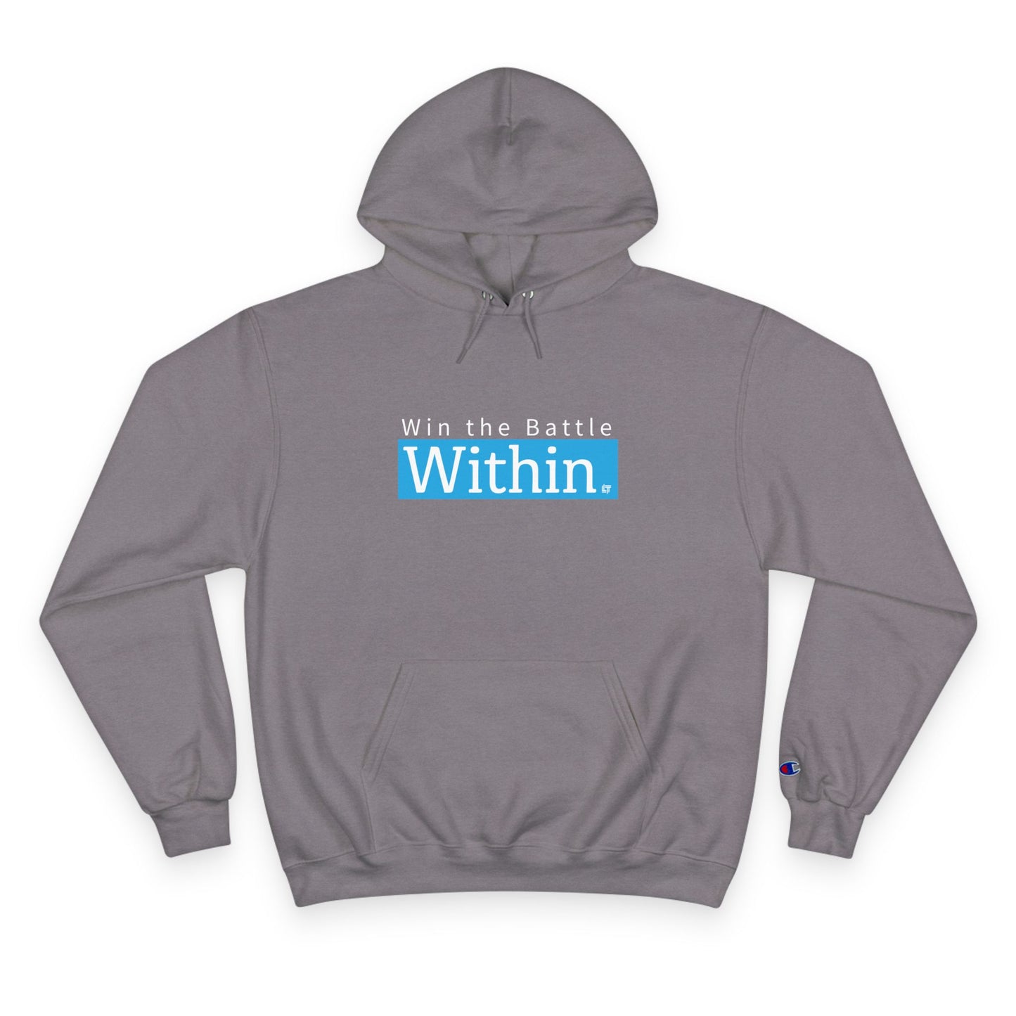 Within. Hoodie – "Win the Battle Within" Inspirational Champion Hoodie