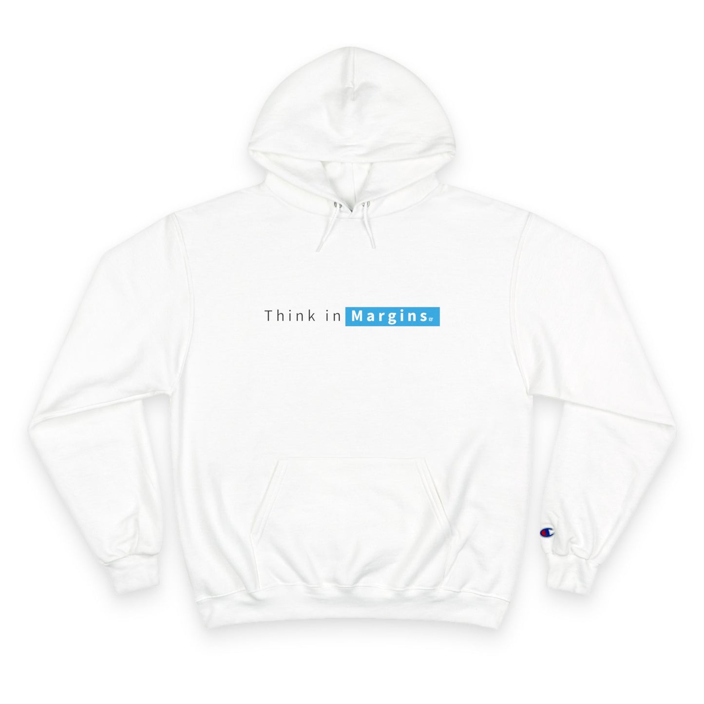 Think in Margins Champion Hoodie — Minimal White Inspirational Hoodie