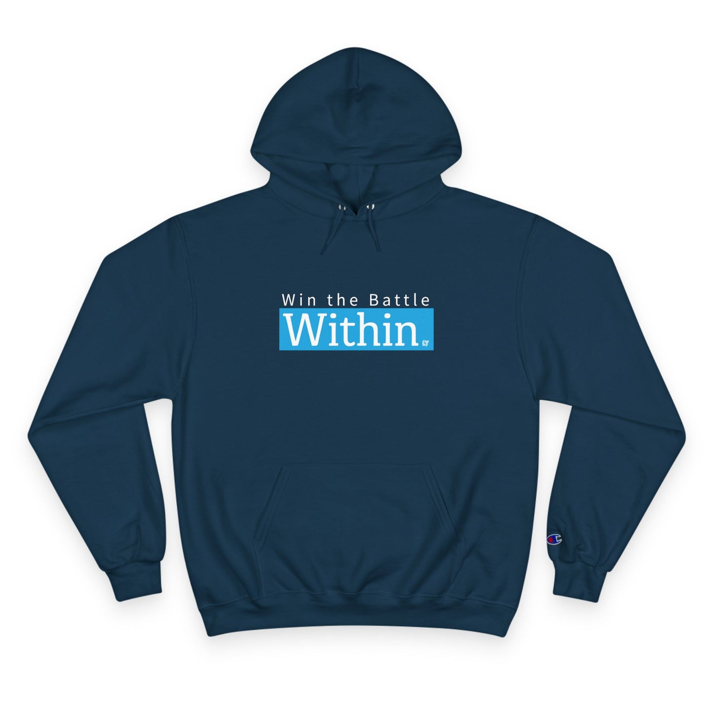 Within. Hoodie – "Win the Battle Within" Inspirational Champion Hoodie