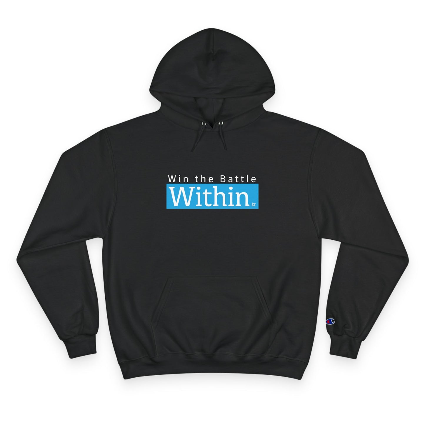 Within. Hoodie – "Win the Battle Within" Inspirational Champion Hoodie
